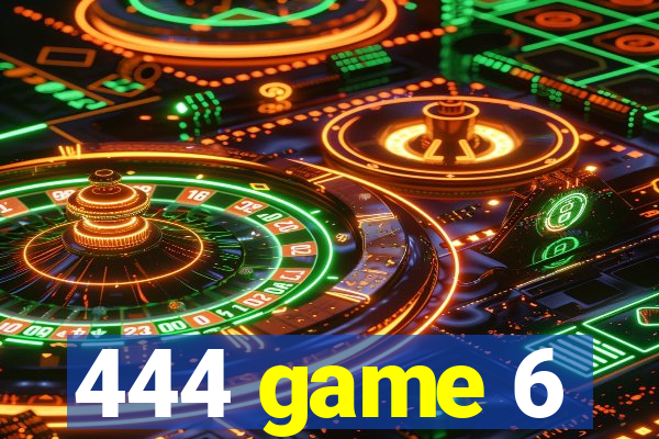 444 game 6